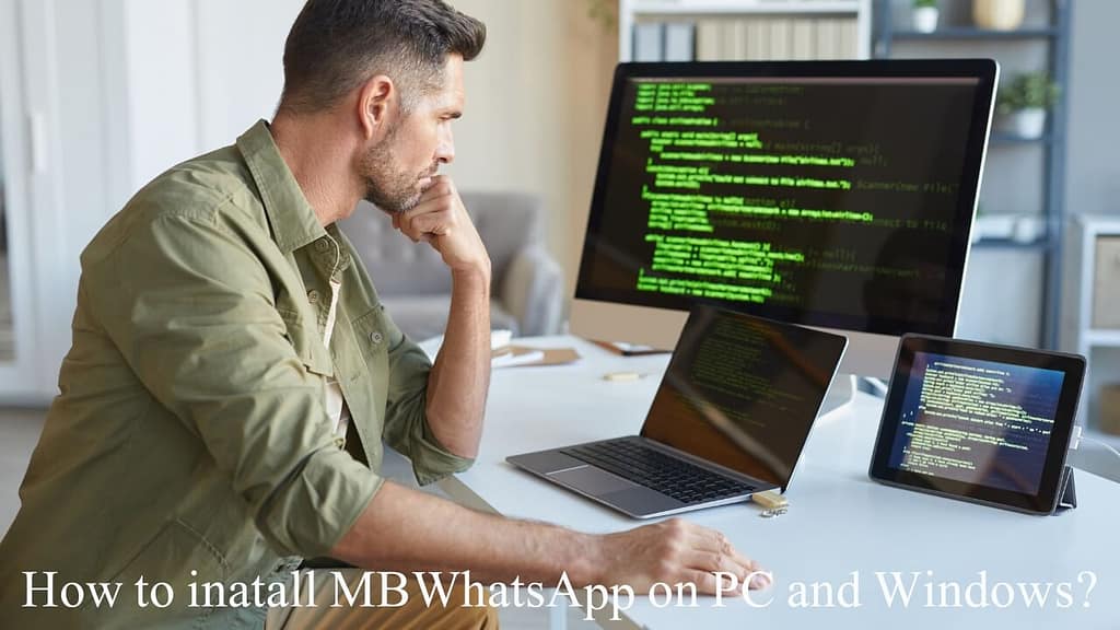 MBWhatsApp on PC and Windows