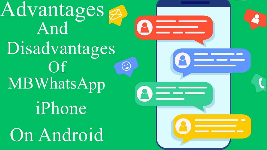 MBWhatsApp Advantaged and Disadvantages